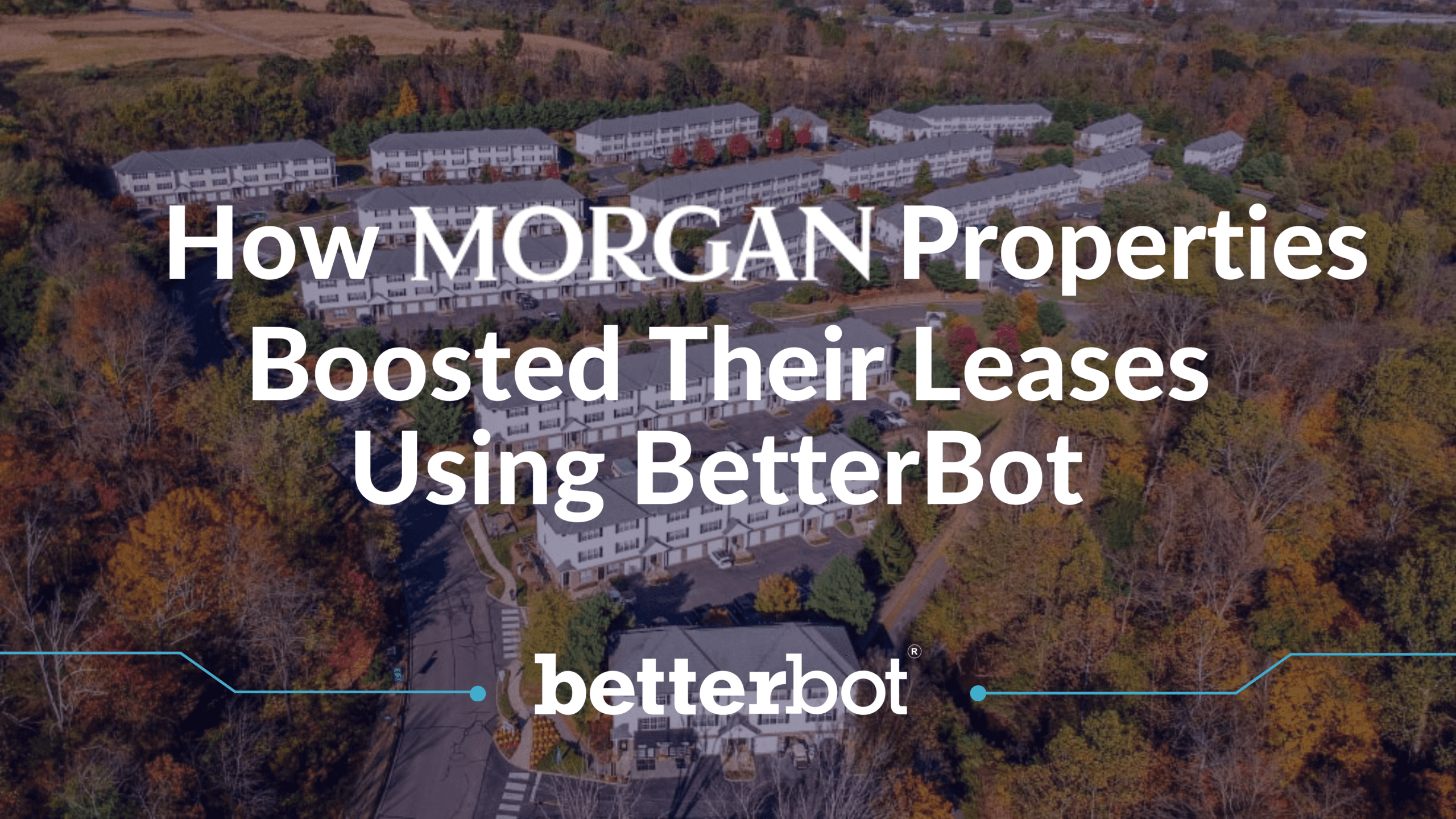 Boosted Their Leases Using BetterBot